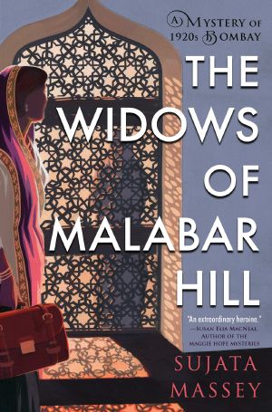 [Perveen Mistry 01] • The Widows of Malabar Hill (A Perveen Mistry Novel)